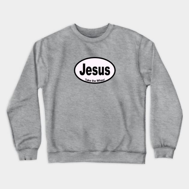 Christian Jesus Take The Wheel 2020 Crewneck Sweatshirt by rahayu